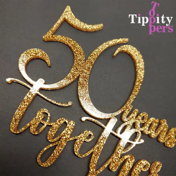 50 Years Together 50 years wedding anniversary acrylic gold glitter cake topper