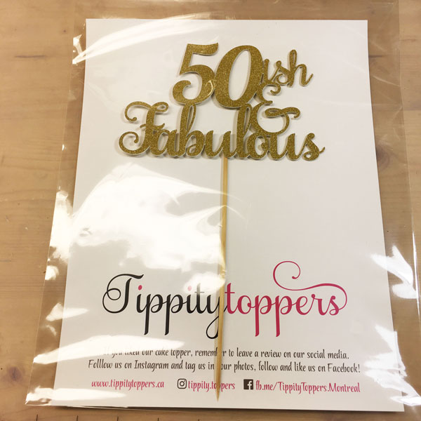50ish and Fabulous cake topper pour 50e anniversaire