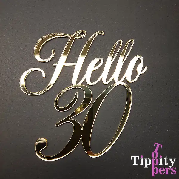 Hello 30 cake charm en acrylique pour 30e anniversaire