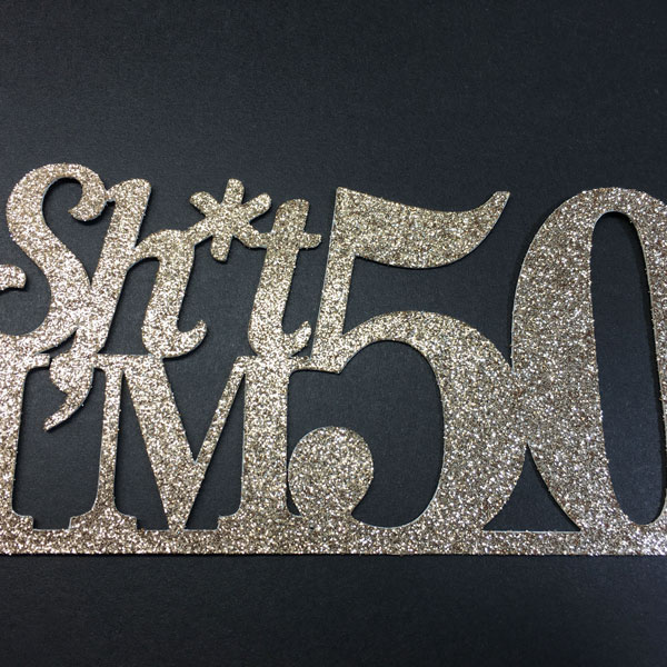 Shit I'm 50 anniversaire cake topper