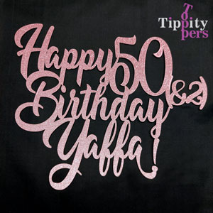 Happy 50 & 2 birthday cake topper