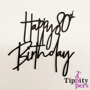 80th Birthday Acrylic Black Satin Custom Cake Topper