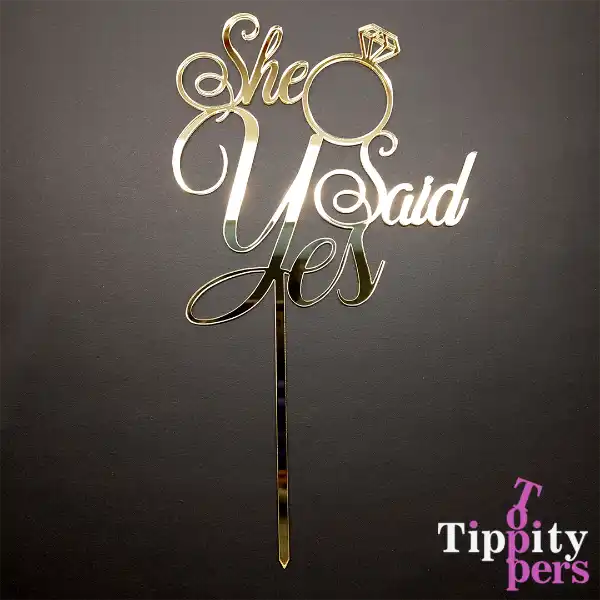 She said yes, Acrylic 18K Gold Mirror Engagement Cake Topper